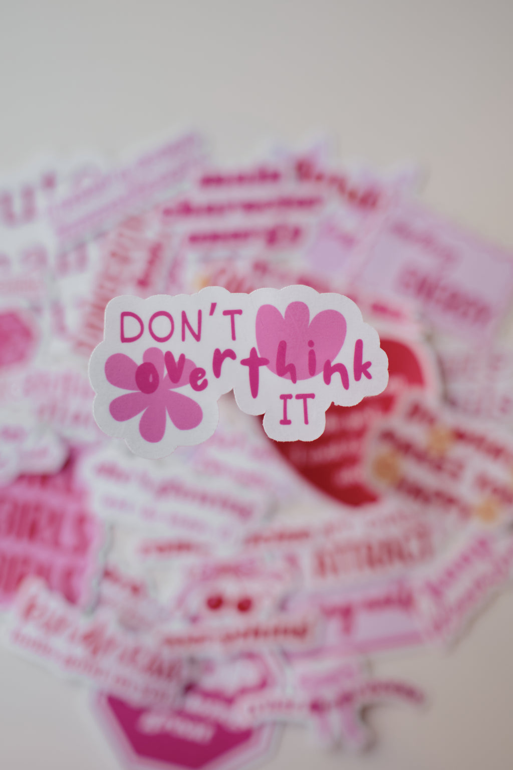 Don't Overthink It Sticker