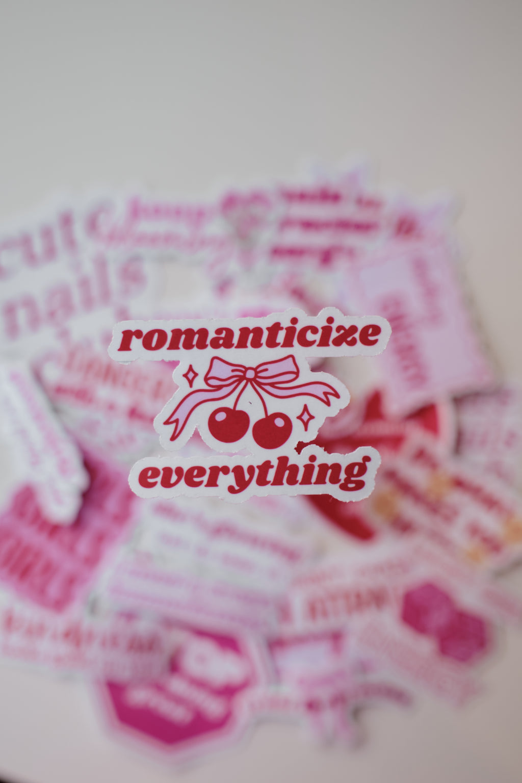 Romanticize Everything Sticker
